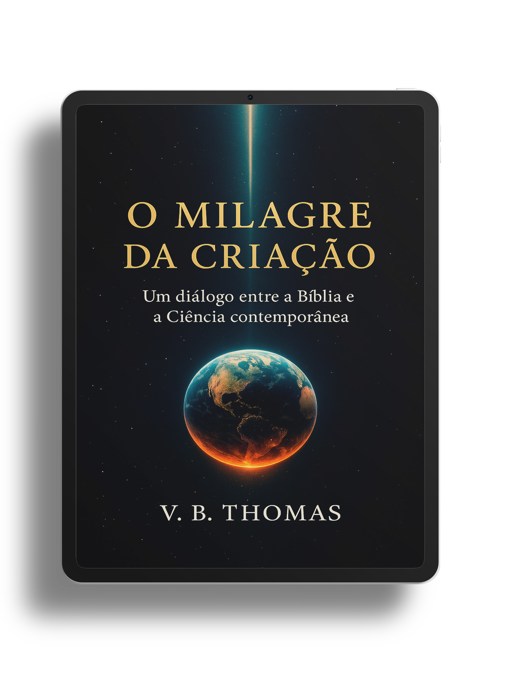 Livro O milagre da Criação de V. B. Thomas cosmologia, criacionismo e evolucionismo, biblia e ciencia